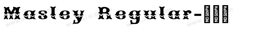 Masley Regular字体转换